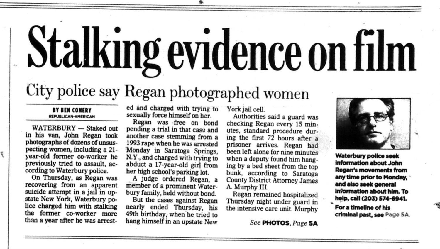 Stalking evidence on film